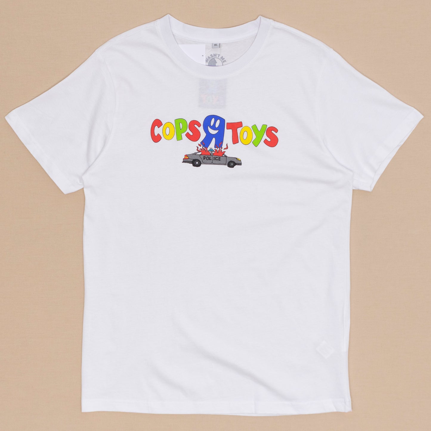 Cops R Toys T Shirt