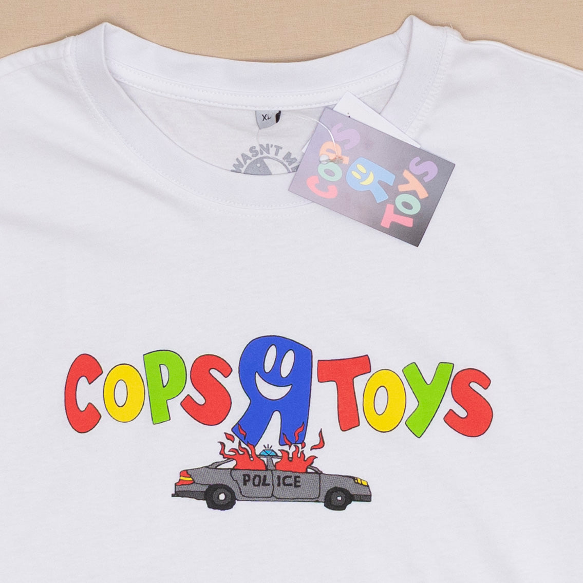Cops R Toys T Shirt