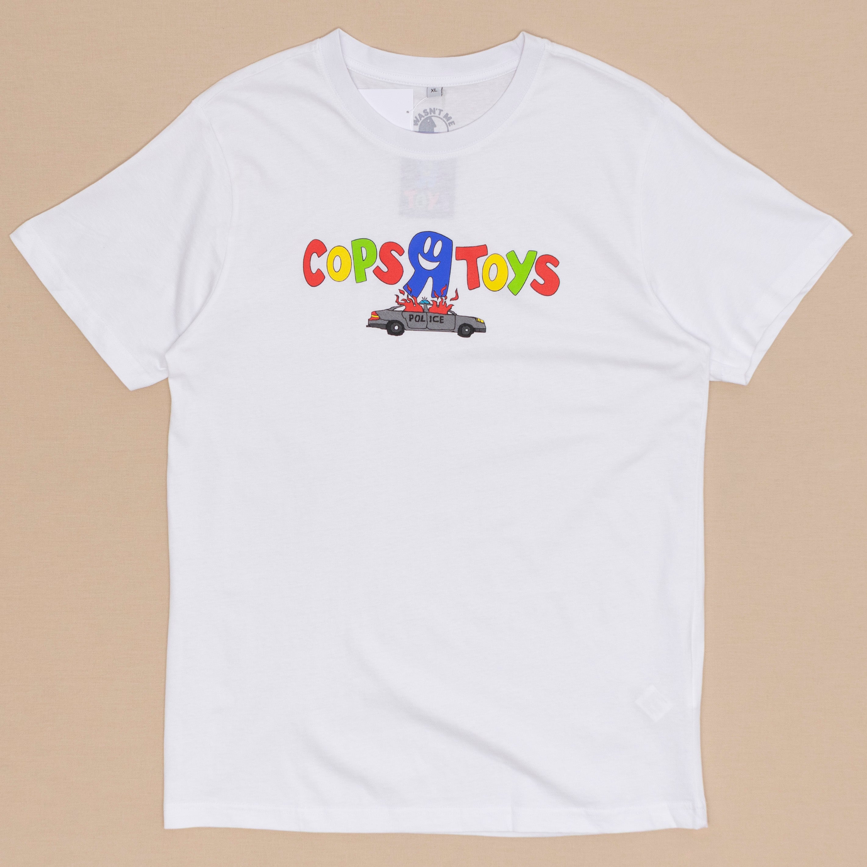 Cops R Toys T Shirt