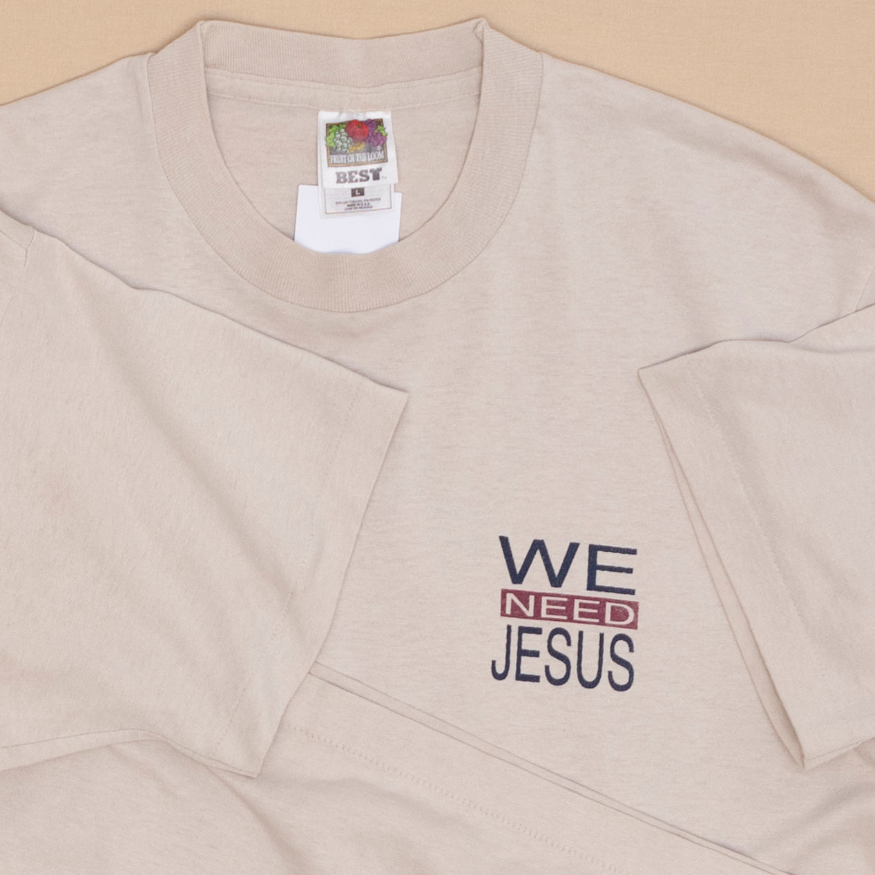 We Need Jesus T Shirt, L