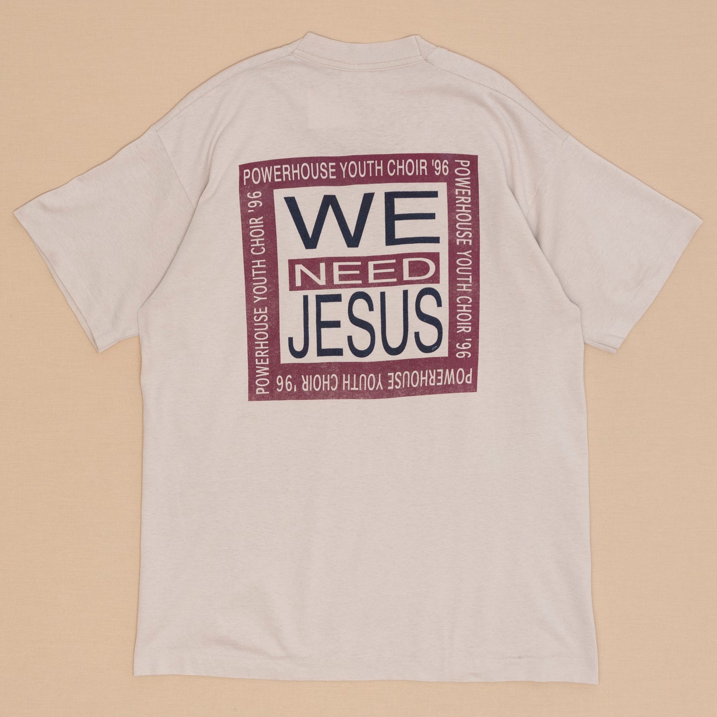 We Need Jesus T Shirt, L