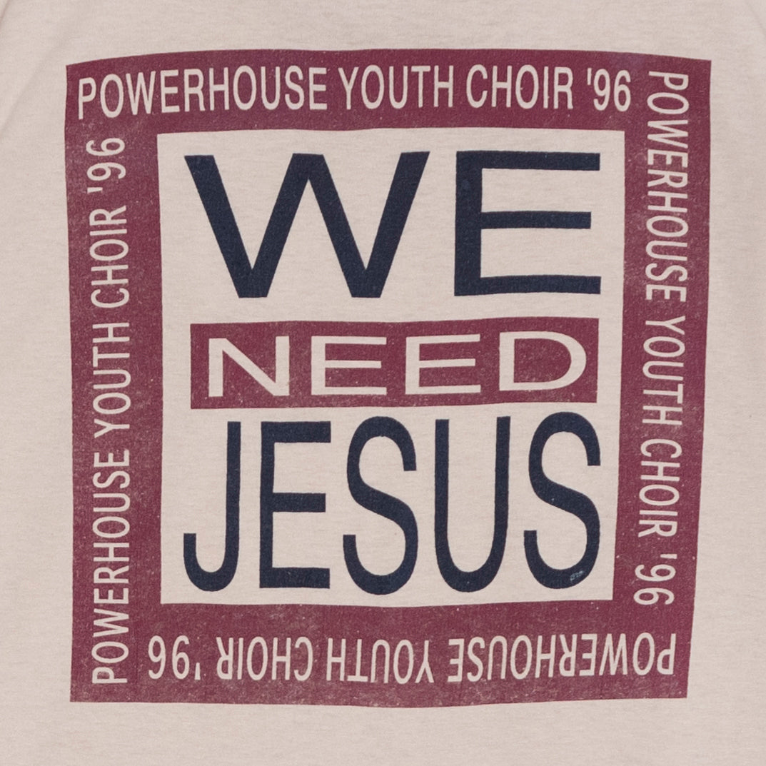 We Need Jesus T Shirt, L