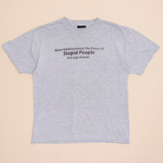 Stupid People T Shirt, L